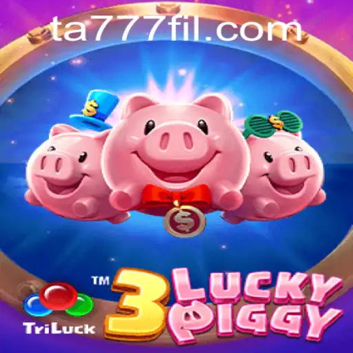 Exploring the Thrilling World of 3LUCKYPIGGY and Ta777