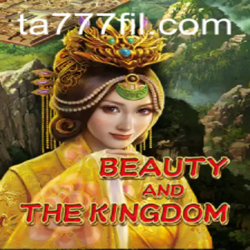 Beauty and The Kingdom: Adventure Awaits in a Mesmerizing World