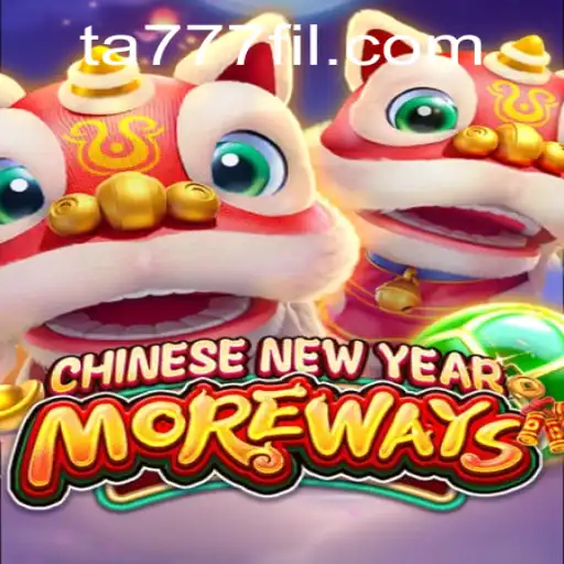 Explore the Exciting World of CHINESENEWYEARMOREWAYS: The New Gaming Sensation