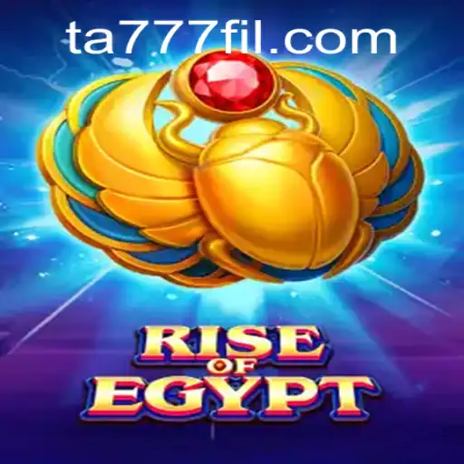 RiseOfEgypt Game: Unlocking the Secrets of Ancient Pyramids with Ta777